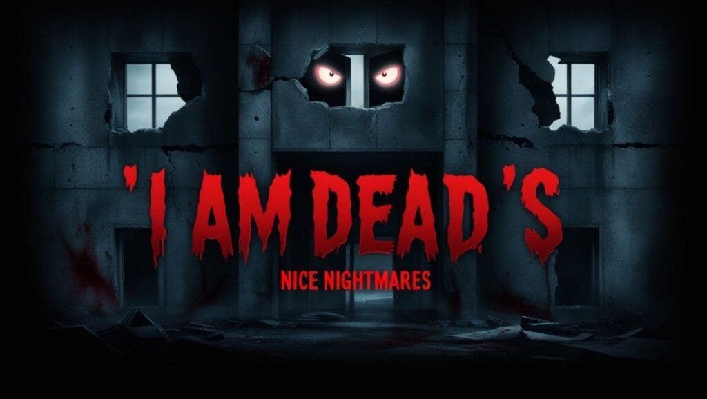 i am Dead